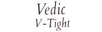Vedic V-Tight